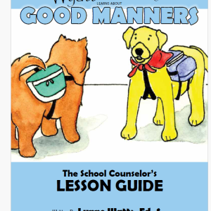 Wyatt the Wonder Dog Learns About Good Manners Lesson Plan Digital