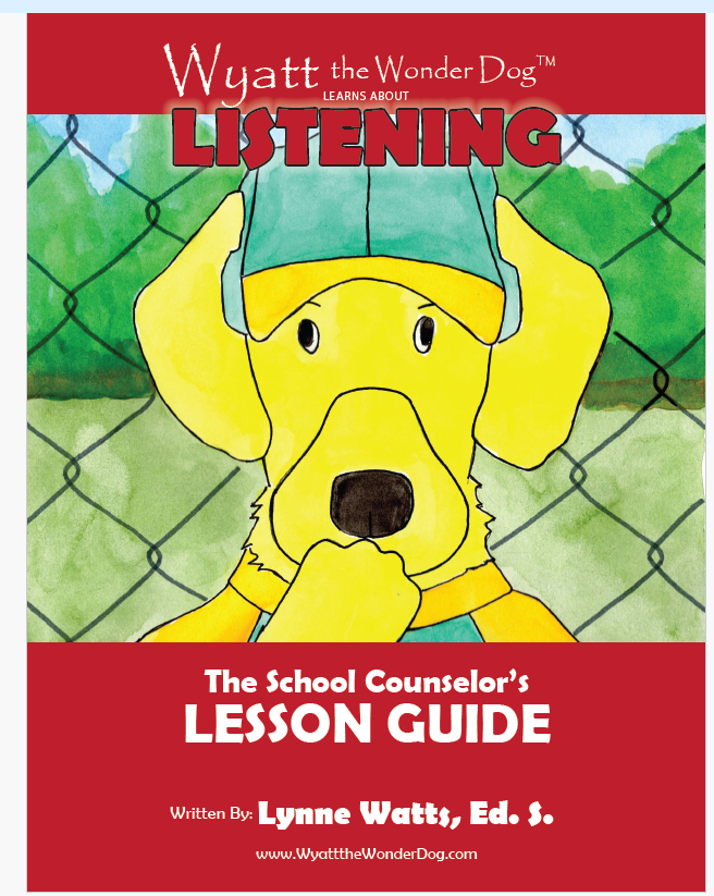 Wyatt the Wonder Dog Learns About Listening Lesson Plan Digital