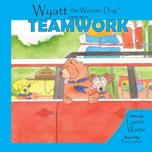 Wyatt Learns Teamwork: Video Story & Digital Lesson Plan Combo