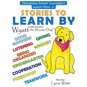 Elementary School Counselor's Lesson Plans for Stories to Learn By
